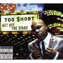 TOO $HORT / GET OFF THE STAGE