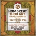 V.A. (TRACE ADKINS, SARA EVANS, ALAN JACKSON etc) / HOW GREAT THOU ART : GOSPEL FAVORITES LIVE