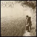 SCOUTING FOR GIRLS / スカウティング・フォー・ガールズ / ELVIS AIN'T DEAD
