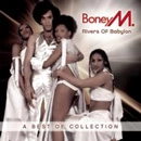 BONEY M. / ボニーM / RIVERS OF BABYLON: A BEST OF COLLECTION