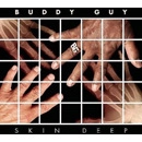 BUDDY GUY / バディ・ガイ / SKIN DEEP