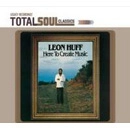 LEON  HUFF / レオン・ハフ / HERE TO CREATE MUSIC