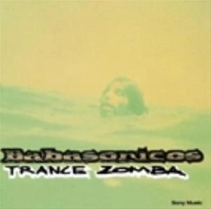 BABASONICOS / ババソニコス / TRANCE ZOMBA