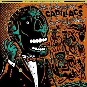 LOS FABULOSOS CADILLACS / ロス・ファブロソス・カディラクス / LA LUZ DEL RITMO
