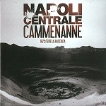 NAPOLI CENTRALE / ナポリ・チェントラーレ / CAMMENANNE