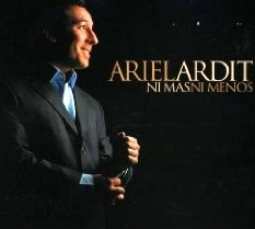 ARIEL ARDIT / アリエル・アルディ / NI MAS NI MENOS