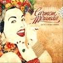 CARMEN MIRANDA / カルメン・ミランダ / 100 ANOS - DUETOS E OUTRAS(2CD)