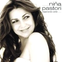 NINA PASTORI / ニーニャ・パストリ / ESPERANDO VERTE