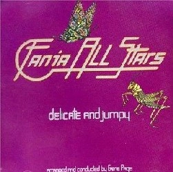 FANIA ALL STARS / ファニア・オール・スターズ / DELICATE AND JUMPY