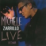 MICHELE ZARRILLO / ミケーレ・ザリッロ / LIVE ROMA (CD+DVD)(PAL)