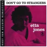 ETTA JONES / エタ・ジョーンズ / DON'T GO STRANGERS