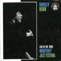 SHIRLEY HORN / シャーリー・ホーン / LIVE AT THE MONTEREY JAZZ FESTIVAL 1994