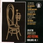 V.A. (MONTEREY JAZZ FESTIVAL) / LIVE AT THE MONTEREY JAZZ FESTIVAL HIGHLIGHTS VOL.1