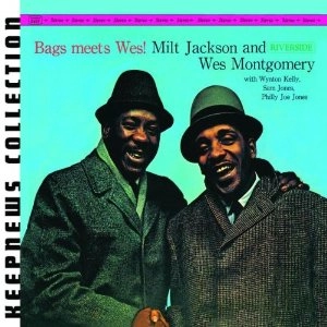 MILT JACKSON & WES MONTGOMERY / ミルト・ジャクソン&ウェス・モンゴメリー / BAGS MEETS WES! (KEEPNEWS COLLECTION)