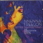 NNENNA FREELON / ニーナ・フリーロン / BETTER THAN ANYTHING