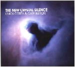 CHICK COREA & GARY BURTON / チック・コリア&ゲイリー・バートン / NEW CRYSTAL SILENCE