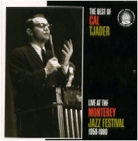 CAL TJADER / カル・ジェイダー / BEST OF CAL TJADER:LIVE AT THE MONTEREY JA