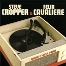 STEVE CROPPER & FELIX CAVALIERE / スティーヴ・クロッパー・アンド・フェリックス・キャバリエ / NUDGE IT UP A NOTCH