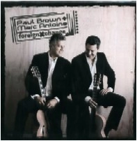 PAUL BROWN + MARC ANTOINE / FOREIGN EXCHANGE