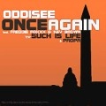 ODDISEE / オディッシー / ONCE AGAIN