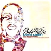 BEBO VALDES / ベボ・バルデス / MUCHO SABOR