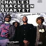 CHARLES BRACKEEN / チャールズ・ブラッキーン / WORSHIPPERS COME NIGH