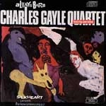 CHARLES GAYLE / チャールス・ゲイル / ALWAYS BORN
