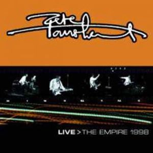 PETE TOWNSHEND / ピート・タウンゼント / LIVE > THE EMPIRE 1998