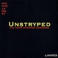 MICHAEL SWEET / マイケル・スウィート / UNSTRYPED