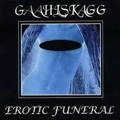 GAAHLSKAGG / EROTIC FUNERAL