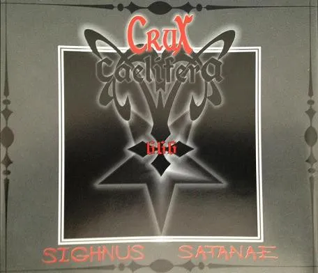 CRUX CAELIFERA / SIGHNUS SATANAE