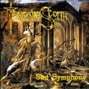 THUNDER STORM / SAD SYMPHONY
