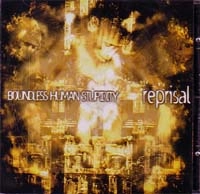 REPRISAL / リプライザル / BOUNDLESS HUMAN STUPIDITY