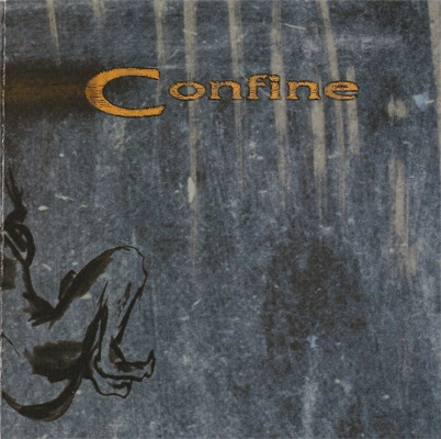 CONFINE / BEGINNING OF THE END