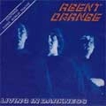 AGENT ORANGE / エージェントオレンジ / LIVING IN DARKNESS