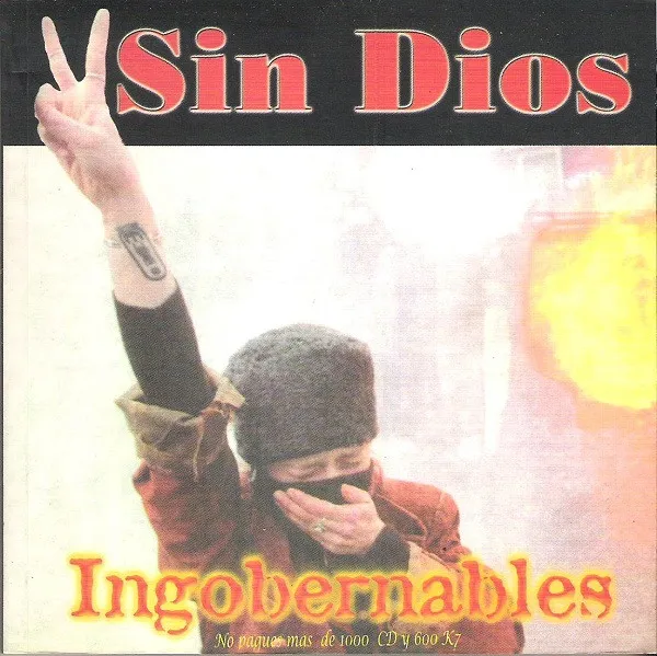 SIN DIOS / シンディオス / INGOBERNABLES