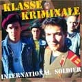 KLASSE KRIMINALE / クラス・クリミナーレ / INTERNATIONAL SOLDIER