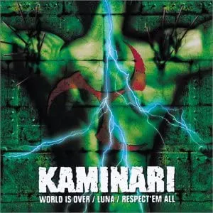 KAMINARI / ＷＯＲＬＤ　ＩＳ　ＯＶＥＲ