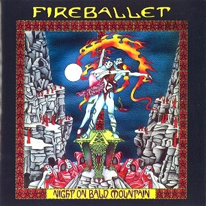 FIREBALLET / ファイアーバレー / NIGHT ON BALD MOUNTAIN