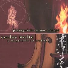 CARLOS MALTA / カルロス・マルタ / PIXINGINHA ALMA E CORPO