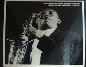 JOHNNY HODGES / COMPLETE VERVE SMALL GROUP SESSIONS 1956-61