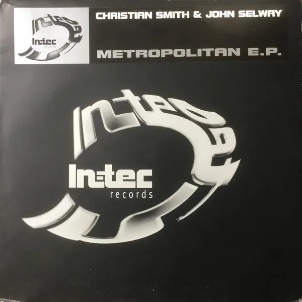 CHRISTIAN SMITH & JOHN SELWAY / METROPOLITAN E.P.