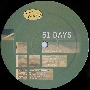 51 DAYS / FEEL SO HIGH
