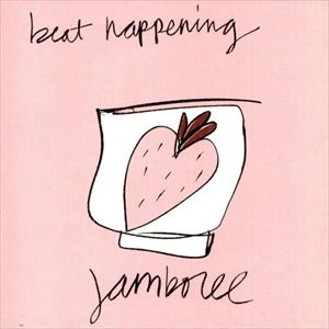 BEAT HAPPENING / JAMBOREE