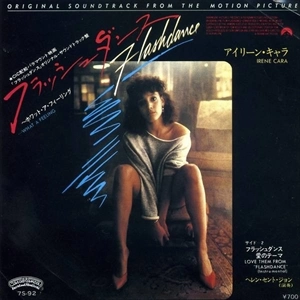 IRENE CARA / アイリーン・キャラ / フラッシュダンス / FLASHDANCE... WHAT A FEELING