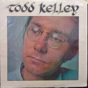 TODD KELLEY / TODD KELLEY