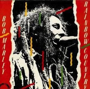 BOB MARLEY (& THE WAILERS) / ボブ･マーリー（･アンド･ザ･ウエイラーズ） / RAINBOW COUNTRY