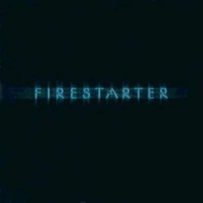 FIRESTARTER / ファイアースターター / FIRESTARTER