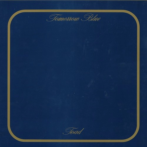TOAD / トード / TOMORROW BLUE (180G)