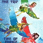 THE TRIP / トリップ / TIME OF CHANGE (LP)